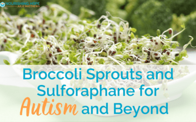 Broccoli Sprouts and Sulforaphane Benefits for Autism and Beyond